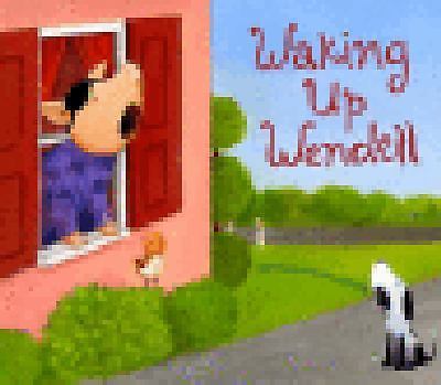 Waking Up Wendell - April Stevens, 9780375836213, hardcover