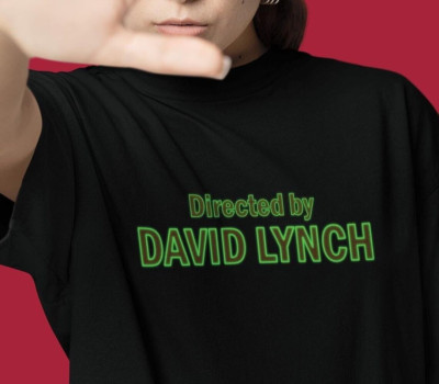 Directed by David Lynch T-Shirt, Surrealist Cinema Legend , David Lynch Hoodie