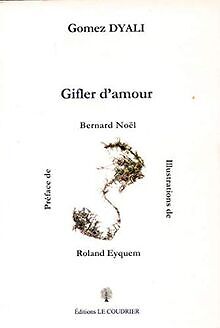 GIFLER D'AMOUR de DYALI GOMEZ | Livre | état très bon