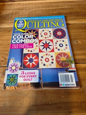 American Patchwork & Quilting Magazine Issue 140 June 2016 Guide to Color Combos
