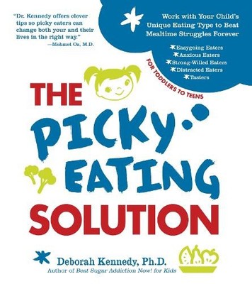 Deborah Kennedy The Picky Eating Solution (Taschenbuch)