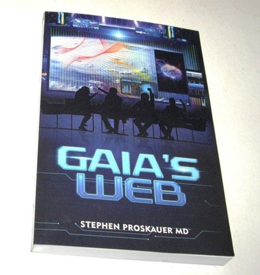 Gaia's Web Stephen Proskauer MD Paperback Book Sci-Fi Gotham Books 2022 Edition
