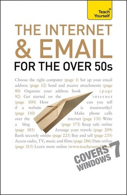 The Internet and Email For The Over 50s: Teach Yourself by Bob Reeves (English)