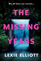 Lexie Elliott | The Missing Years | Taschenbuch | Englisch (2019)
