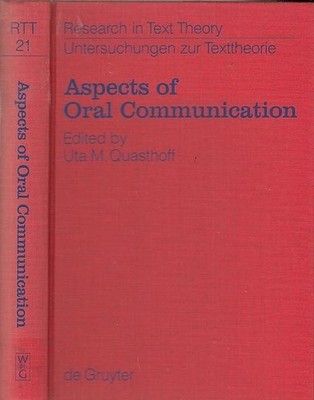Aspects of Oral Communication. Research in Text Theory, Nr. 21. Text in Deutsch
