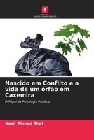 Nasir Ahmad Bhat | Nascido Em Conflito E A Vida De Um óRfãO Em Caxemira | Buch