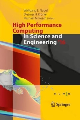 High Performance Computing in Science and Engineering 16 - 9783319470658