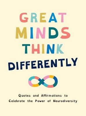 Great Minds Think Differently: A Celebration... by Publishers, Summersd Hardback