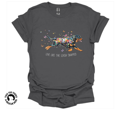 Rottweiler - Live Like The Leash Snapped T-Shirt