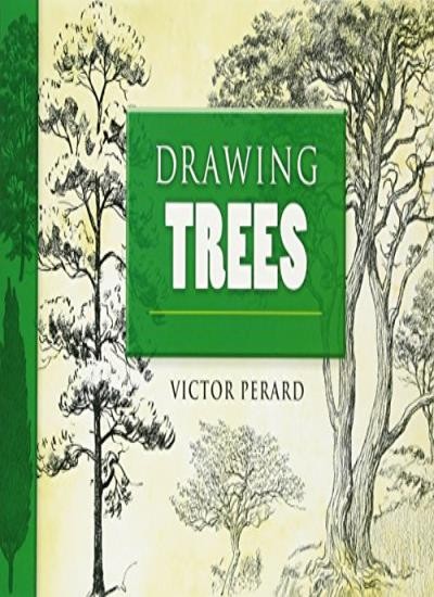Drawing Trees (Dover Art Instruction),Victor Perard