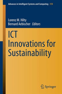 Lorenz M. Hilty (u. a.) | ICT Innovations for Sustainability | Taschenbuch