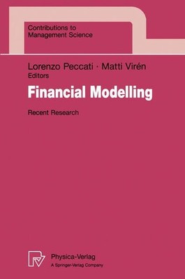 Financial Modelling. Recent Research (Contributions to Management Science) Recen