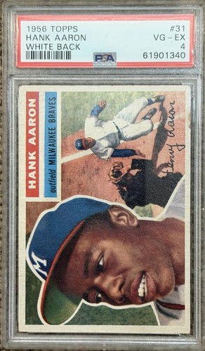1956 TOPPS WHITE BACK #31 HANK AARON PSA 4 CENTERED