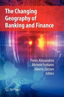 Pietro Alessandrini (U. A.) | The Changing Geography Of Banking And Finance