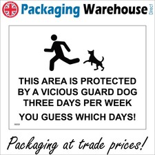 SIGN Area Protected By Vicious Guard Dog Three Days Week Guess Which Days SE025M