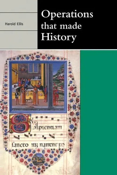 Harold Ellis (U. A.) | Operations That Made History | Taschenbuch | Englisch-image