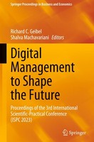 Digital Management To Shape The Future Richard C. Geibel