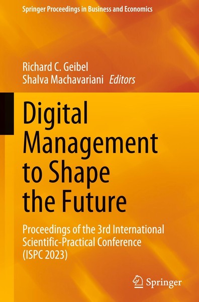 Digital Management To Shape The Future Richard C. Geibel-image