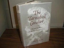 The Tarnished Cavalier : Major General Earl Van Dorn C.S.A (OOP) by Carter