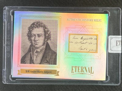 2024 Eternal Cuts Andre-Marie Ampere Authentic History Relic 38/50