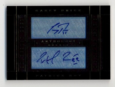2014-15 Panini Anthology Dual Autographs #A2-18 Patrick Roy Carey Price 1/15