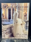 Bridal Couture Fine Sewing Techniques  Wedding Gowns & Evening Wear Like New X1