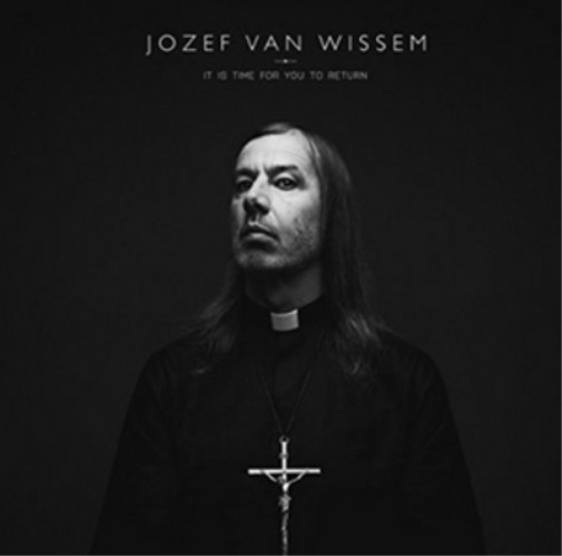 Йозеф Ван Виссем (Jozef Van Wissem), Альбом It Is Time for You to Return (винил), 12 (ИМПОРТ из Великобритании)