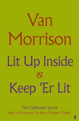 Van Morrison Lit Up Inside / Keep 'Er Lit (Gebundene Ausgabe)