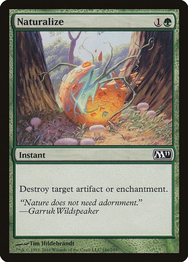 2010 Magic: The Gathering: Magic 2011 (M11) - Naturalize (#186, C, Near Mint)