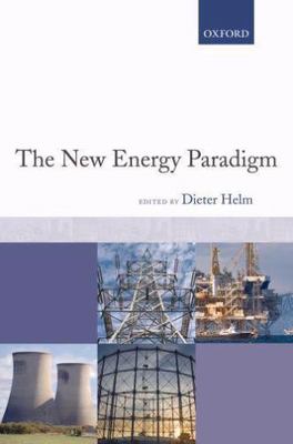 New Energy Paradign, Hardcover by Helm, Dieter (EDT), Brand New, Free shippin...