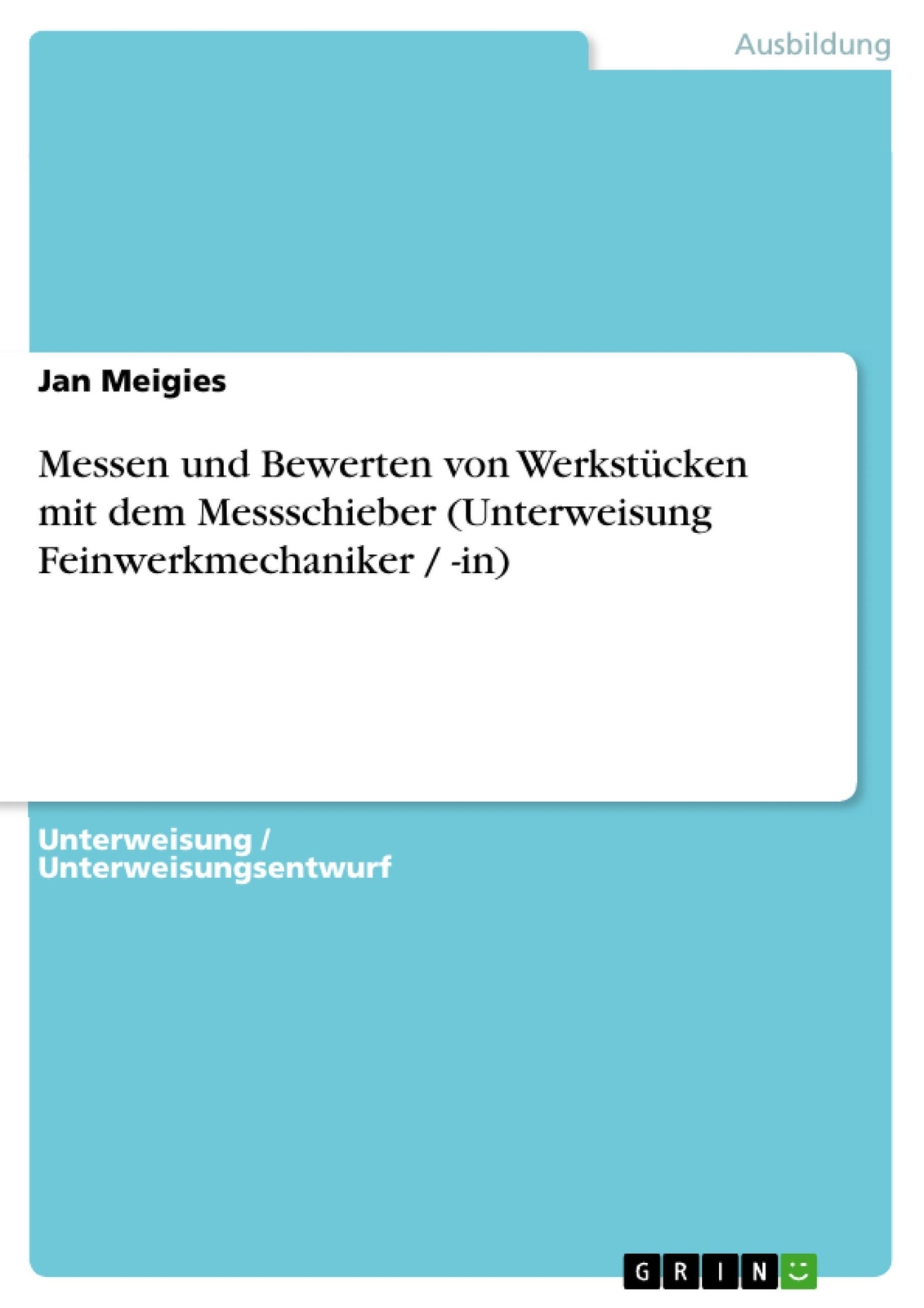 Thumbnail - Messen Und Bewerten Von Werkstücken Mit Dem Messschieber