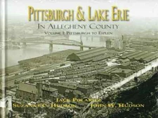 PITTSBURGH & LAKE ERIE in Allegheny County, Pittsburgh to Esplen, BRAND NEW BOOK