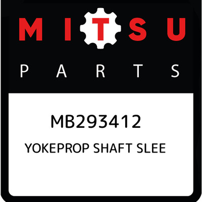 MB293412 Mitsubishi Yokeprop shaft slee MB293412, New Genuine OEM 