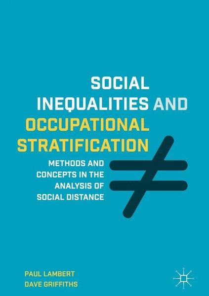 Paul Lambert (U. A.) | Social Inequalities And Occupational Stratification-image