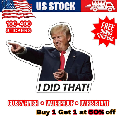 #ad 100 400 Trump Stickers I Did That Gas Pump Waterproof Vinyl Funny Humor Sticker $29.82