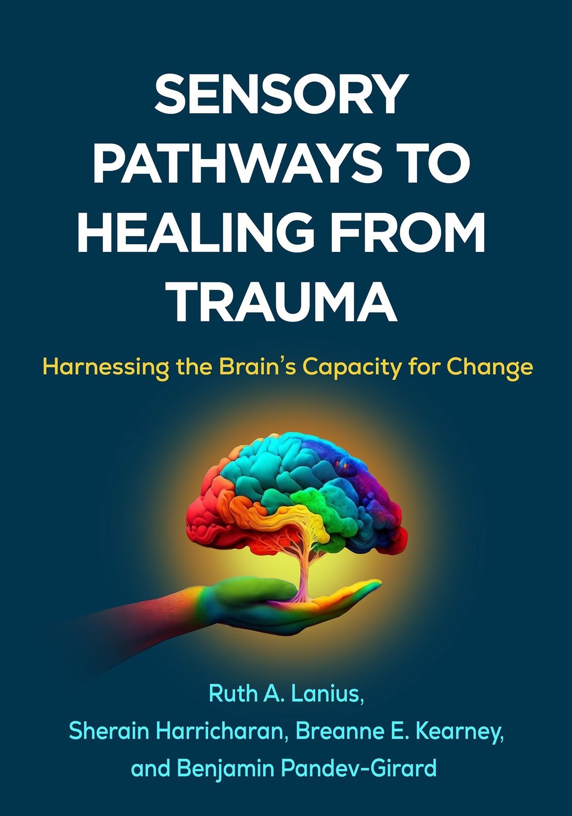 Sensory Pathways to Healing from Trauma: Harnessing the Brain's Capacity for Change - Image 4