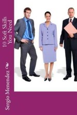 10 Soft Skills You Need