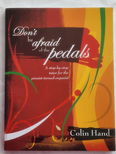 HABEN SIE KEINE ANGST VOR DEN PEDALEN von COLIN HAND für den PIANISTEN-ORGANISTEN - SEHR GUTER ZUSTAND
