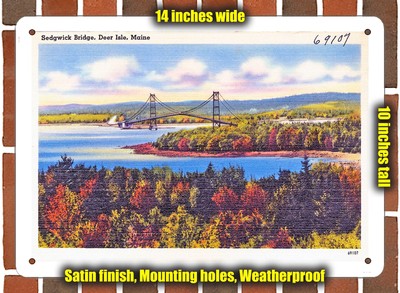 METAL SIGN - Maine Postcard - Sedwick Bridge, Deer Isle, Maine 1
