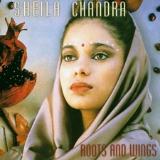 Sheila Chandra - Roots and Wings - Sheila Chandra CD XXVG The Cheap Fast Free