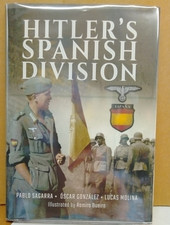 book: Hitler's Spanish Division by Óscar González, by Molina & Sagarra, HC