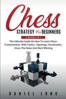 Chess Strategy For Beginners Daniel Long Taschenbuch Kartoniert / Broschiert
