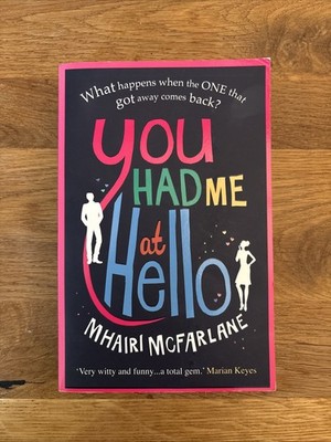 You Had Me At Hello | Mhairi McFarlane | Taschenbuch | 454 S. | Englisch | 2012