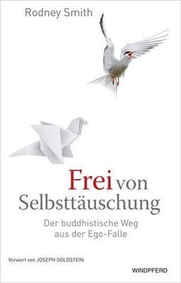 Frei von Selbsttäuschung | Rodney Smith | deutsch