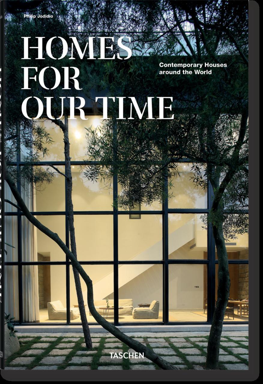 Homes For Our Time. Contemporary Houses Around The World Philip