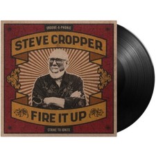 STEVE CROPPER - FIRE IT UP (LIMITED 180 GR.BLACK VINYL)   VINYL LP NEW