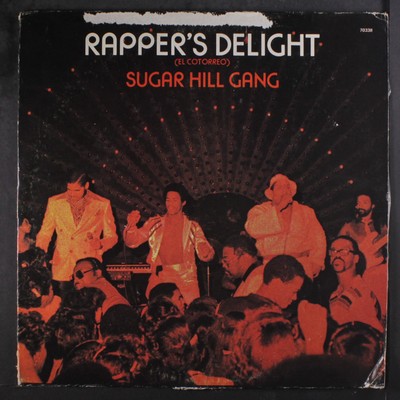 Sugar Hill Gang Rapper S Delight El Cotorreo 12 Mexico Pc