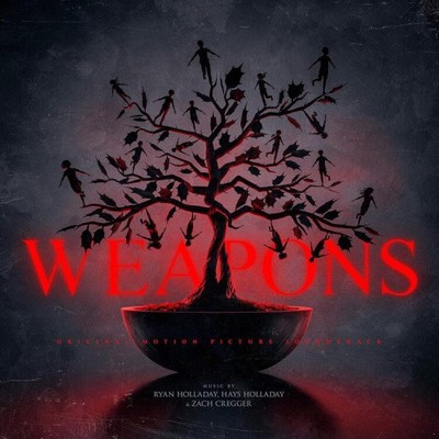 Weapons (Original Soundtrack) by Holladay, Ryan / Holladay, Hays / Cregger, Zach