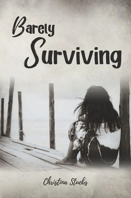 Christina Stuebs | Barely Surviving | Taschenbuch | Englisch (2024)