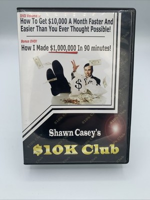 Shawn Casey $10K Club 2-Disc DVD Set How To Get $10,000/Month Plus Bonus DVD